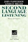 Second Language Listening: Theory and Practice