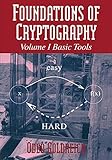 Foundations Of Cryptography Volume 1 Basic Tools Vol 1