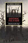 The Cambridge Companion to Gothic Fiction