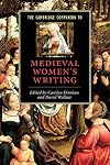 The Cambridge Companion to Medieval Women's Writing