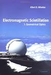 Electromagnetic Scintillation: Volume 1, Geometrical Optics (Vol 1)