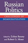 Russian Politics: Challenges of Democratization