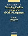 The Cambridge Guide to Teaching English to Speakers of Other Languages