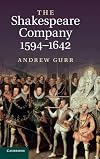 The Shakespeare Company, 1594-1642