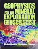 Geophysics For The Mineral Exploration Geoscientist