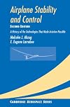 Airplane Stability and Control: A History of the Technologies that Made Aviation Possible (Cambridge Aerospace Series)