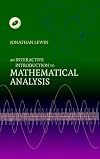 An Interactive Introduction to Mathematical Analysis Paperback with CD-ROM