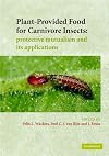 Plant-provided food for carnivorous insects a protective mutualism and its applications