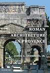 Roman Architecture in Provence