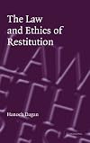 The Law and Ethics of Restitution
