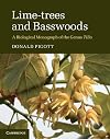 Lime-Trees and Basswoods: A Biological Monograph of the Genus Tilia