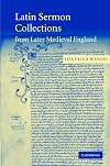 Latin Sermon Collections from Later Medieval England: Orthodox Preaching in the Age of Wyclif