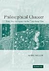 Philosophical Chaucer: Love, Sex, and Agency in the Canterbury Tales