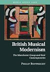 British musical modernism : the Manchester Group and their contemporaries