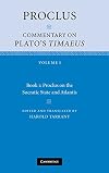 The Commentaries of Proclus on the Timaeus of Plato