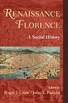 Renaissance Florence: A Social History