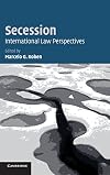 Secession: International Law Perspectives