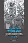 Age in the Welfare State: The Origins of Social Spending on Pensioners, Workers, and Children