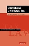 International Commercial Tax (Cambridge Tax Law Series)