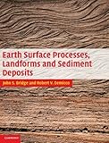 Earth Surface Processes Landforms And Sediment Deposits