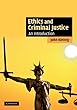 Ethics and criminal justice