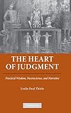 The Heart of Judgment: Practical Wisdom, Neuroscience, and Narrative