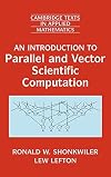 An Introduction to Parallel and Vector Scientific Computing (Cambridge Texts in Applied Mathematics)