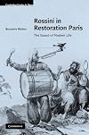 Rossini in Restoration Paris: The Sound of Modern Life (Cambridge Studies in Opera)