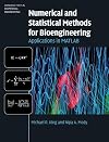 Numerical and Statistical Methods for Bioengineering: Applications in MATLAB