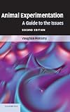 Animal Experimentation: A Guide to the Issues
