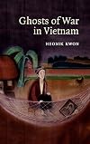 Ghosts of War in Vietnam