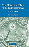 The Monetary Policy of the Federal Reserve: A History