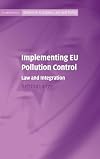 Implementing EU Pollution Control: Law and Integration