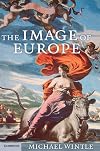 The Image of Europe: Visualizing Europe in Cartography and Iconography throughout the Ages