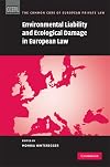 Environmental Liability and Ecological Damage In European Law