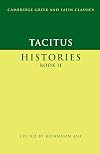 Tacitus: Histories Book II (Cambridge Greek and Latin Classics) (Bk. 2)