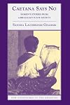 Caetana Says No: Women's Stories from a Brazilian Slave Society