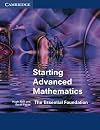 Starting Advanced Mathematics: The Essential Foundation