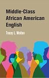 Middle-class African American English