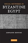 Social Networks in Byzantine Egypt