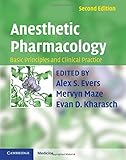 Anesthetic Pharmacology Basic Principles And Clinical Practice
