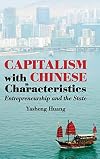 Capitalism with Chinese Characteristics: Entrepreneurship and the State
