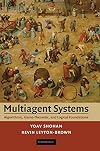Multiagent Systems: Algorithmic, Game-Theoretic, and Logical Foundations