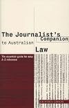 The Journalist's Companion to Australian Law