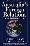 Australia's Foreign Relations: In the World of the 1990s