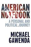 American Notebook: A Personal and Political Journey