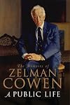 A Public Life: The Memoirs of Zelman Cowen
