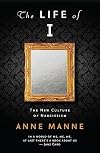 The Life of I: The new culture of narcissism