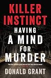 Killer Instinct: Having a mind for murder