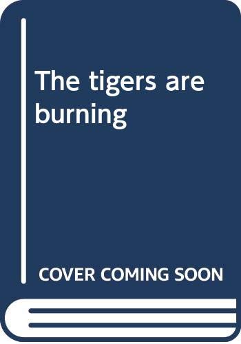 The Tigers Are Burning book cover